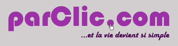 parClic.com ...et la vie devient si simple